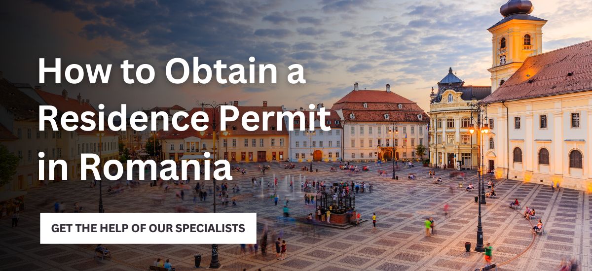 Obtaining a Romanian Residence Permit